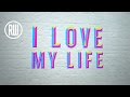 Robbie Williams | Love My Life - Lyric Video